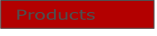 Products.